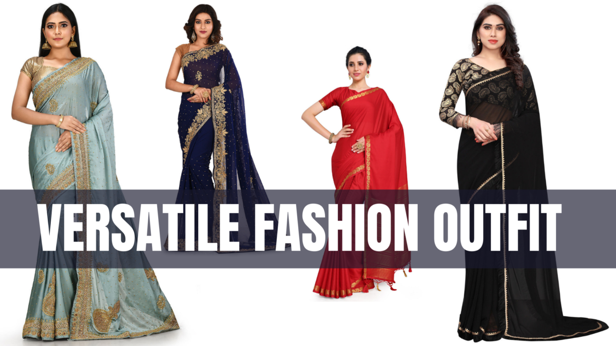 Saree: The Most Versatile Fashion Outfit of All Times