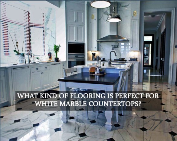 What kind of flooring is perfect for white marble countertops?